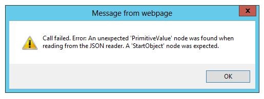 Call failed. Error: An unexpected 'PrimitiveValue' node was found